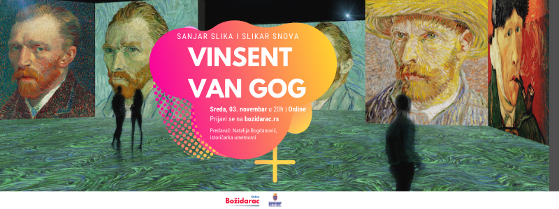 Винсент Ван Гог – „сањар слика и сликар снова“ Online предавање