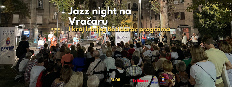 Jazz veče na Vračaru i kraj letnjeg Božidarac programa