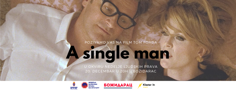 Film A single man // Nedelja ljudskih prava