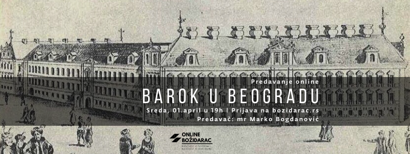 Online predavanje: Barok u Beogradu